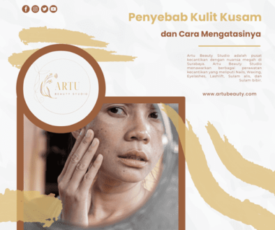 Artikel-Penyebab-Kulit-Kusam-dan-cara-mengatasinya