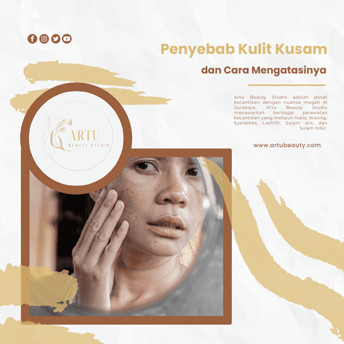 Artikel-Penyebab-Kulit-Kusam-dan-cara-mengatasinya